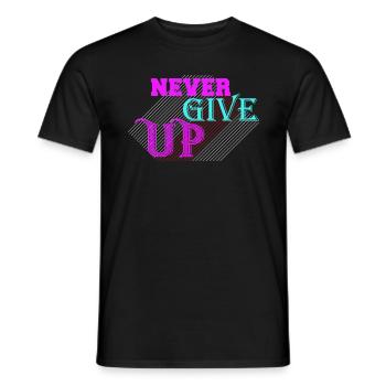Never Give Up - Motivation - Men's T-Shirt - black - Front - AI Model Male 178 light (178cm)