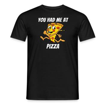 Pizza Vous m'avez eu pizza pizza morceau - T-shirt homme - noir - Devant - AI Model Male 178 light (178cm)