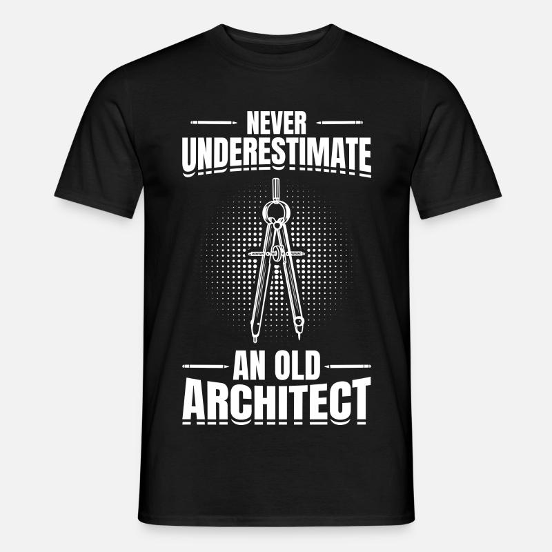 Never Underestimate An Old Architect - Männer T-Shirt - Schwarz