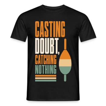 Angeln – Casting Doubt, Catching Nothing - Männer T-Shirt - Schwarz - Vorne - AI Model Male 178 light (178cm)