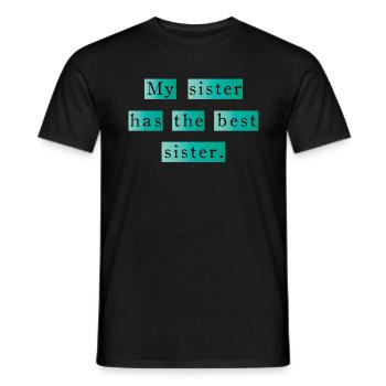 Schwester Schwestern - Männer T-Shirt - Schwarz - Vorne - AI Model Male 178 light (178cm)