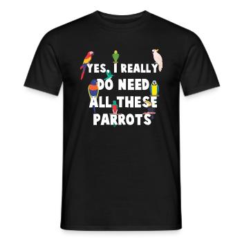 Oui, J’ai vraiment besoin De Tous Ces Perroquets - - T-shirt homme - noir - Devant - AI Model Male 178 light (178cm)