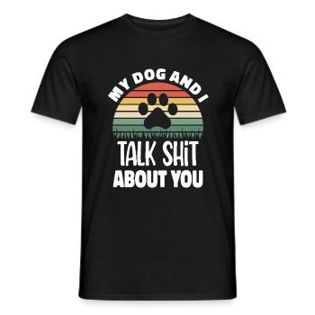 Chemise pour chien Mon chien et je parle de toi - T-shirt homme - noir - Devant - AI Model Male 178 light (178cm)