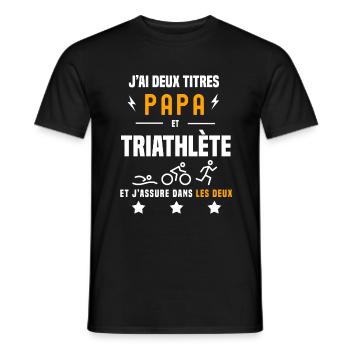j'ai deux titres papa et triathlète père triathlon - T-shirt homme - noir - Devant - AI Model Male 178 light (178cm)