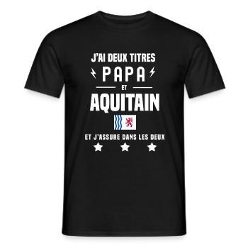 j'ai deux titres papa et aquitain homme aquitaine - T-shirt homme - noir - Devant - AI Model Male 178 light (178cm)