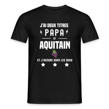 j'ai deux titres papa et aquitain vigne aquitaine - T-shirt homme - noir - Devant - AI Model Male 178 light (178cm)