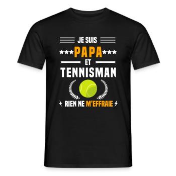 papa tennisman rien ne m'effraie papa tennis - T-shirt homme - noir - Devant - AI Model Male 178 light (178cm)