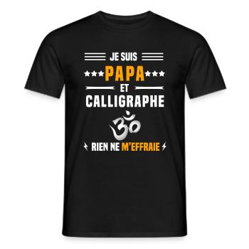 papa calligraphe rien ne m'effraie calligraphie - T-shirt homme - noir - Devant - AI Model Male 178 light (178cm)