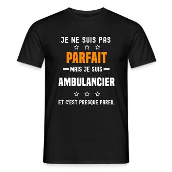 ambulancier pas parfait mais ambulancier métier - T-shirt homme - noir - Devant - AI Model Male 178 light (178cm)