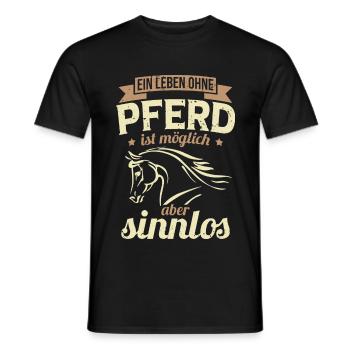 Ein Leben ohne Pferd ist möglich aber sinnlos - Männer T-Shirt - Schwarz - Vorne - AI Model Male 178 light (178cm)