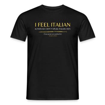 Ich fühle mich als Italiener! - Männer T-Shirt - Schwarz - Vorne - AI Model Male 178 light (178cm)