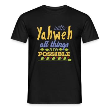 With Yahwe All Things are Possible - Men's T-Shirt - black - Front - AI Model Male 178 light (178cm)