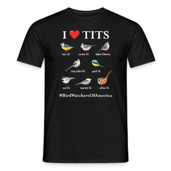 I love Tits #BirdWatchersOfAmerica Funny Bird - Men's T-Shirt - black - Front - AI Model Male 178 light (178cm)