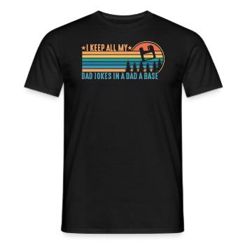 Funny I Keep All My Dad Jokes In a Dad a Base - Männer T-Shirt - Schwarz - Vorne - AI Model Male 178 light (178cm)
