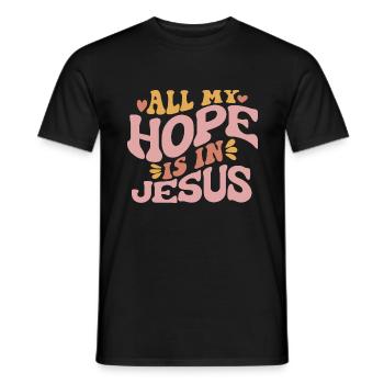 All My Hope Is In Jesus - Men's T-Shirt - black - Front - AI Model Male 178 light (178cm)