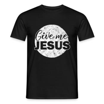 Give me Jesus christian christian gift - Men's T-Shirt - black - Front - AI Model Male 178 light (178cm)