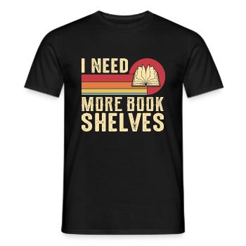 I need more bookshelves - Book reading - Men's T-Shirt - black - Front - AI Model Male 178 light (178cm)