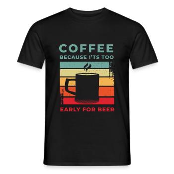 Kaffee Spruch Kaffee Geschenk Kaffeebohne Barista - Männer T-Shirt - Schwarz - Vorne - AI Model Male 178 light (178cm)