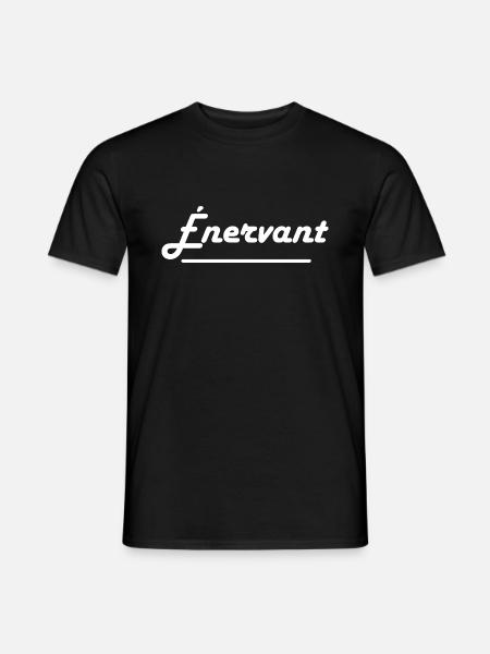 Énervant - T-shirt homme - noir