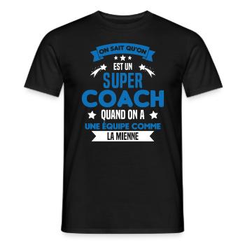 On Sait Qu'on Est Un Super Coach - T-shirt homme - noir - Devant - AI Model Male 178 light (178cm)