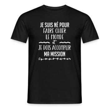 Je Suis Né Pour Faire Chier Le Monde - T-shirt homme - noir - Devant - AI Model Male 178 light (178cm)