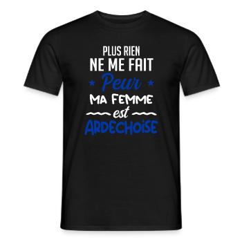 Rien ne me fait peur ma femme est Ardéchoise - T-shirt homme - noir - Devant - AI Model Male 178 light (178cm)