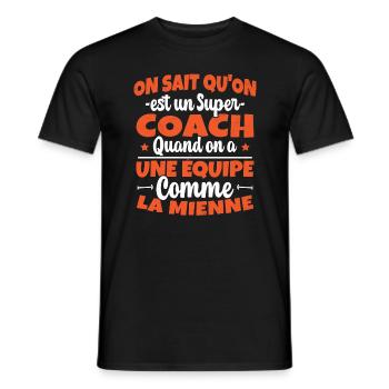 On Sait Qu'on est un Super Coach Cadeau Entraineur - T-shirt homme - noir - Devant - AI Model Male 178 light (178cm)