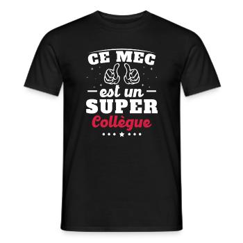 ce mec est un super collègue - T-shirt homme - noir - Devant - AI Model Male 178 light (178cm)
