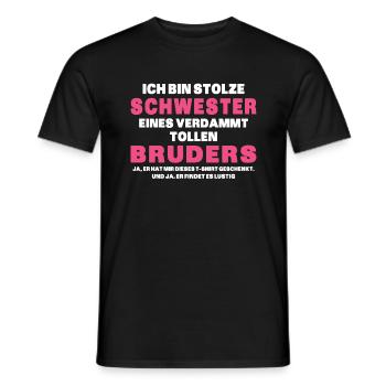 Ich Bin Stolze Schwester Eines Verdammt Tollen - Männer T-Shirt - Schwarz - Vorne - AI Model Male 178 light (178cm)