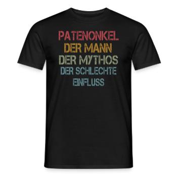 Patenonkel - der Mythos - der schlechte Einfluss - Männer T-Shirt - Schwarz - Vorne - AI Model Male 178 light (178cm)