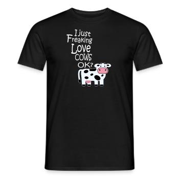 I just freaking love cows Geschenk bauer kuh liebe - Männer T-Shirt - Schwarz - Vorne - AI Model Male 178 light (178cm)
