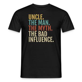 Uncle Gift - The Man Myth Bad Influence - Funny - Men's T-Shirt - black - Front - AI Model Male 178 light (178cm)