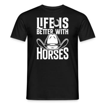 Life is better with Horses Pferd Sportpferd - Männer T-Shirt - Schwarz - Vorne - AI Model Male 178 light (178cm)