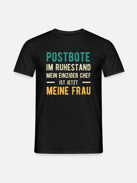 Postbote Spruch Verheiratet - Männer T-Shirt - Schwarz