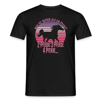 Was Ist Besser Als Ein Pferd? Pferde Spruch - Männer T-Shirt - Schwarz - Vorne - AI Model Male 178 light (178cm)