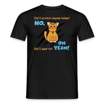 Sarcastic Funny Cat Scratched Today Cat - Men's T-Shirt - black - Front - AI Model Male 178 light (178cm)