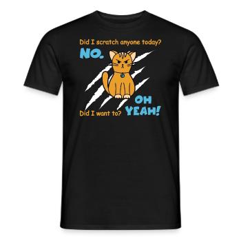 Sarcastic Funny Cat Scratched Today Cat - Men's T-Shirt - black - Front - AI Model Male 178 light (178cm)
