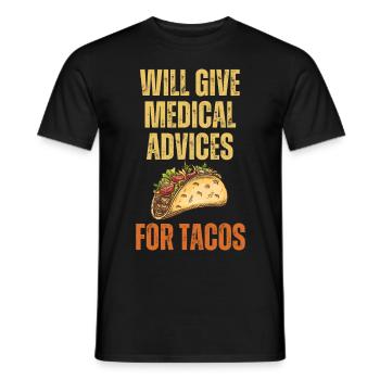 Funny Quote Medical Advices for Tacos - Men's T-Shirt - black - Front - AI Model Male 178 light (178cm)