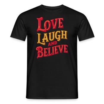 Love Laugh and Believe Inspirational Quote - Men's T-Shirt - black - Front - AI Model Male 178 light (178cm)