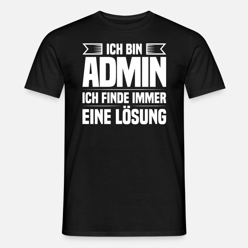 Administrator IT-ler Support Lösung Sysadmin Admin - Männer T-Shirt - Schwarz