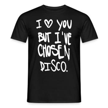 I love you but I´ve chosen disco. - Männer T-Shirt - Schwarz - Vorne - AI Model Male 178 light (178cm)