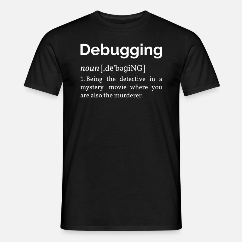 Debugging Definition I - Men's T-Shirt - black