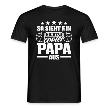 So sieht ein richtig cooler Papa aus - Männer T-Shirt - Schwarz - Vorne - AI Model Male 178 light (178cm)