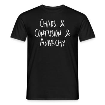 Chaos Confusion Anarchy Kindergarten - Männer T-Shirt - Schwarz - Vorne - AI Model Male 178 light (178cm)
