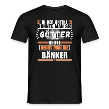 Götter in der Antike. Heute Bänker - Männer T-Shirt - Schwarz - Vorne - AI Model Male 178 light (178cm)