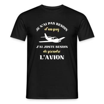 besoin psy avion homme humour aviateur ulm cadeau - T-shirt homme - noir - Devant - AI Model Male 178 light (178cm)