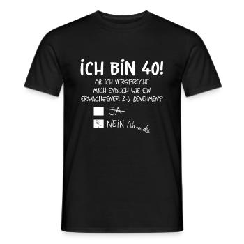 ICH BIN 40! - 40. GEBURTSTAG - Männer T-Shirt - Schwarz - Vorne - AI Model Male 178 light (178cm)