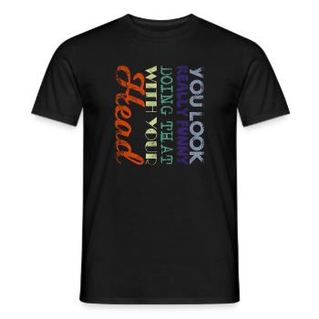Vous avez l'air vraiment drôle en détresse drôle - T-shirt homme - noir - Devant - AI Model Male 178 light (178cm)