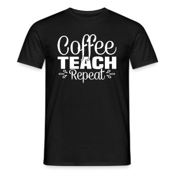Coffee Teach Repeat - Funny coffee saying - Men's T-Shirt - black - Front - AI Model Male 178 light (178cm)
