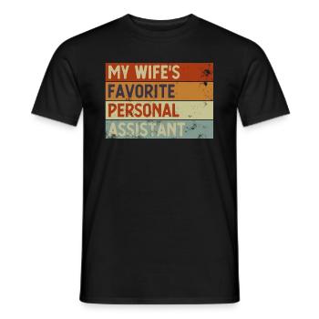 My Wife's favorite Personal Assistant Husband - Men's T-Shirt - black - Front - AI Model Male 178 light (178cm)